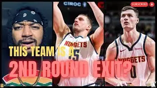 Are the Nuggets A 2nd Round Exit In Waiting? | Jokic Masterclass WASTED