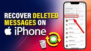 How To Recover Deleted Messages On Your iPhone | 2024