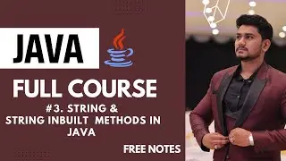 #3. Java String & Inbuilt Methods | Java Complete Course