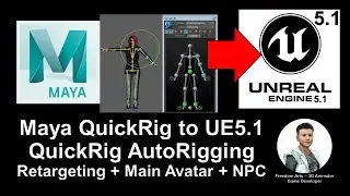 Maya 2022 QuickRig Autorigging to Unreal Engine 5.1 - Retarget + Main Avatar + NPC - Tutorial