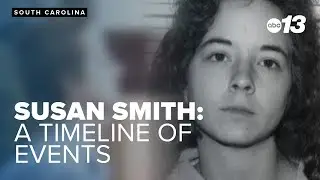 Timeline: A look back at the Susan Smith case 30 years later