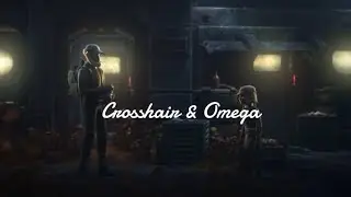 Crosshair & Omega || Клип || Exile