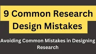 9 Common Research Design Mistakes | Avoiding common mistakes in Research Design