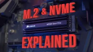 M.2 and NVMe SSDs Explained