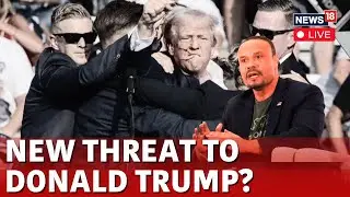 Trump Attack LIVE News | New Assassination Attempt Warning for Trump | Trump Security News -N18G