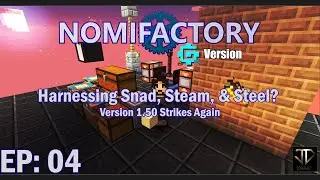 Harnessing Snad, Steam, & Steel? - JD Plays Nomifactory GTCEu -  EP004