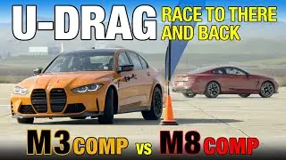 U-DRAG: BMW M3 Competition vs. BMW M8 Competition