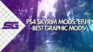 BEST SKYRIM GRAPHICS MODS! PS4! (2018)