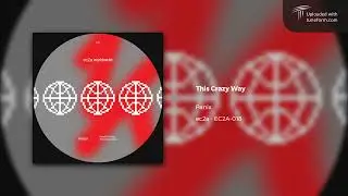 Panix - This Crazy Way (2021) | Chill UKG