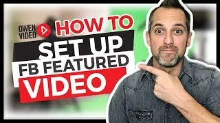 Facebook Video Tips - How to Add Featured Video & Playlists