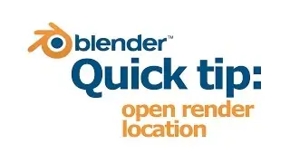 Blender quick tip: Open your render location from Blender