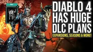 There Are Huge Diablo 4 DLC Plans - Big Expansions, Seasons, Battle Pass & More (Diablo 4 Seasons)