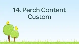 14. perch_content_custom