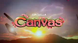 The Coachella Canvas - Coachella 2024