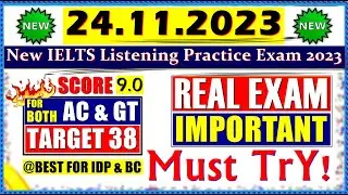 IELTS LISTENING PRACTICE TEST 2023 WITH ANSWERS | 24.11.2023