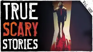 Crazy Roommate & Creepy Vacations | 10 True Scary Stories From Reddit (Vol. 25)