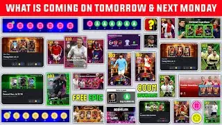 What Is Coming On Tomorrow & Next Monday In eFootball 2024 | 800M Downloads & Free Coins Campaign