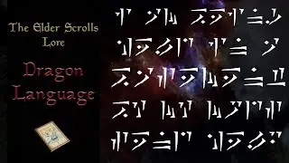 The Dragon Language, Dovahzul - The Elder Scrolls Lore