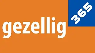 Gezellig - 365words