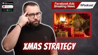 Podcast #91 - The Day After Black Friday-Xmas Strategy for Facebook Ads!