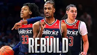 Best 2024 Draft Class | Rebuilding the New Look Wizards