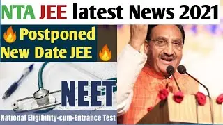 Expected date of JEE mains 2021 || Neet 2021 latest news || Analysis on neet & JEE mains by sir