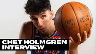 Chet Holmgren Interview | Oklahoma City Thunder