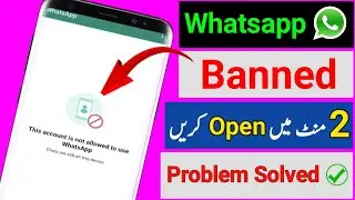 this account is not allowed to use whatsapp problem solution