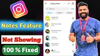 instagram notes feature not showing | notes not showing on instagram | instagram notes not showing