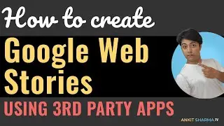 How to make Google Web Stories without WordPress plugin  Quick View of MakeStory & Visualstories App