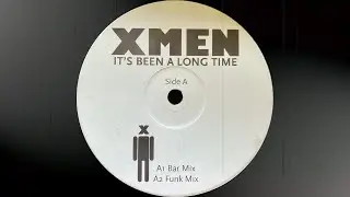 X-Men - It's Been A Long Time (Sweet Mix) (2006)