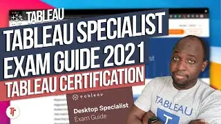 2021 Tableau Desktop Specialist Exam Guide: Tableau Certification