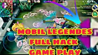 Mobil Legendes Full Hack Game play