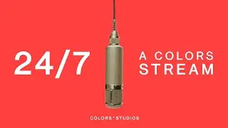 24/7 | A COLORS STREAM