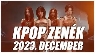 [TOP 50] KPOP ZENÉK I 2023. DECEMBER