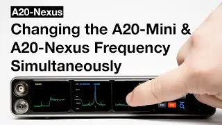 Changing A20-Nexus & A20-Mini Frequency Simultaneously