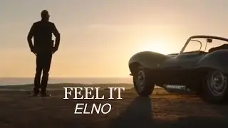 ELNO - Feel It  (Music Video)