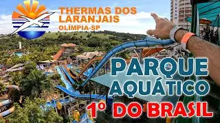 PARQUE AQUÁTICO THERMAS DOS LARANJAIS OLÍMPIA-SP! 1º DO BRASIL E AMÉRICA LATINA 4º NO MUNDO!