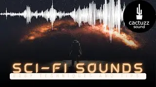 Create Incredible Sci-fi Sound Effects From Scratch!