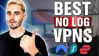 Best No-Log VPNs in 2024: Anonymous, Proven & Verified