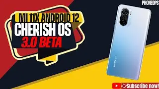 Mi 11x CherishOS 3.0 Beta OFFICIAL | Android 12 Review | Features, Bugs & Highest CPU Throttle Score