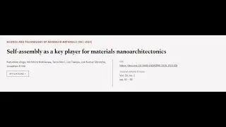 Self-assembly as a key player for materials nanoarchitectonics | RTCL.TV