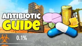 How to Get Antibiotics? Antibiotic Guide - 7 Days to Die 1.0