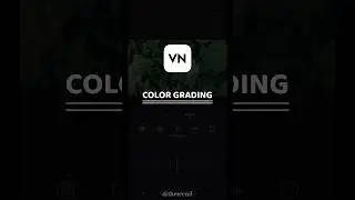 Color Grading with Effect in VN - Tutorial #shorts