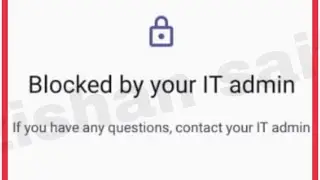 How To Fix Blocked by your IT admin Problem Solve in Android