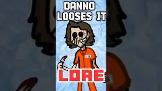 Danno Loses It has LORE 