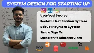 System Design For Starting Up In One Shot 🔥