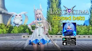 Last Ultima (ENG) - MMORPG CBT Gameplay (Android/iOS)