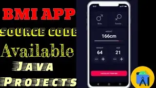 How to create bmi calculator in android studio| Source Code | Bmi calculator in android studio java