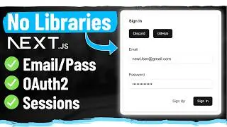 Next.js Authentication Master Class - No Libraries (Email/Password, OAuth2, etc.)
